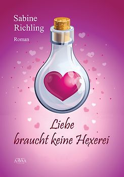 Liebe braucht keine Hexerei - Großdruck