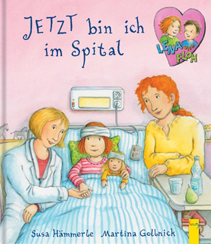 Lena und Floh - Jetzt bin ich im Spital