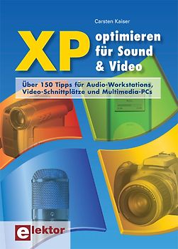 XP optimieren für Sound & Video