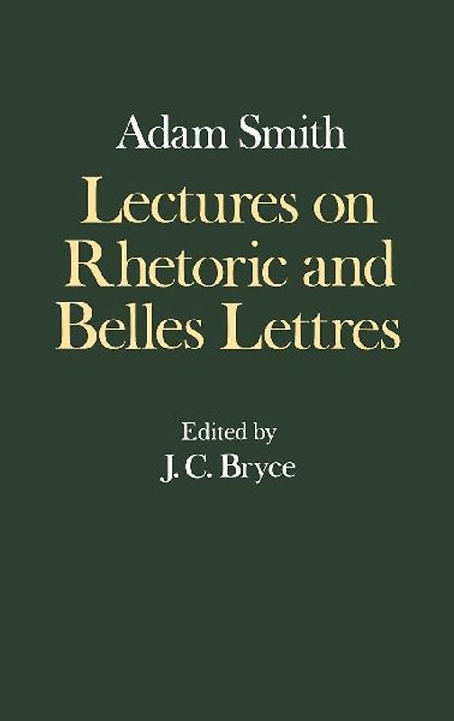 Lectures on Rhetoric and Belles Lettres