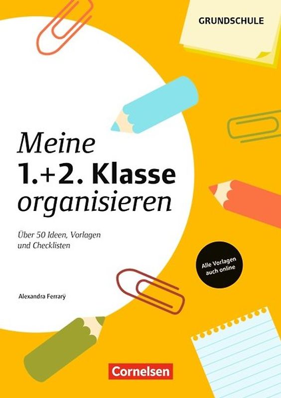 Meine Klasse organisieren - Grundschule / Meine 1./2. Klasse organisieren
