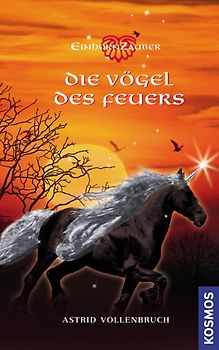 Einhornzauber, 5, Die Vögel des Feuers