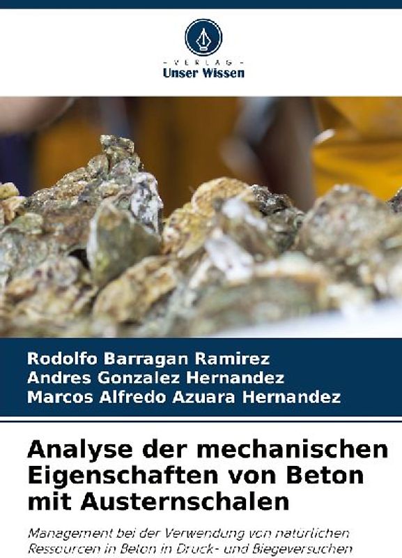 Analyse der mechanischen Eigenschaften von Beton mit Austernschalen