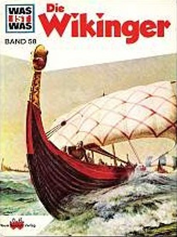 Was ist was, Band 058: Die Wikinger