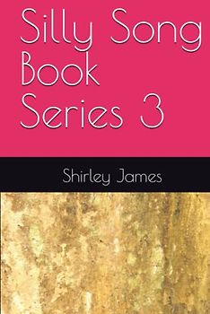 Silly Song Book Series 3