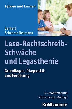 Lese-Rechtschreib-Schwäche und Legasthenie