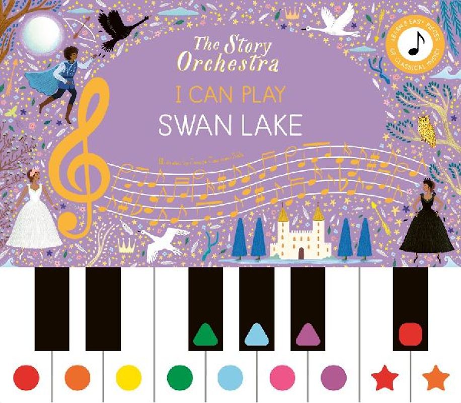 The Story Orchestra: I Can Play: Swan Lake
