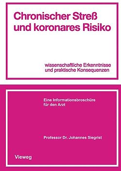Chronischer Streß und koronares Risiko