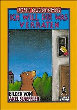 Ich will dir was verraten. Geschichten und Gedichte