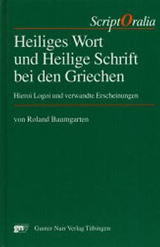 Heiliges Wort und Heilige Schrift bei den Griechen