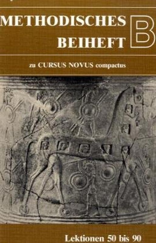 Cursus Novus Compactus. Lateinisches Unterrichtswerk für Latein als zweite Fremdsprache