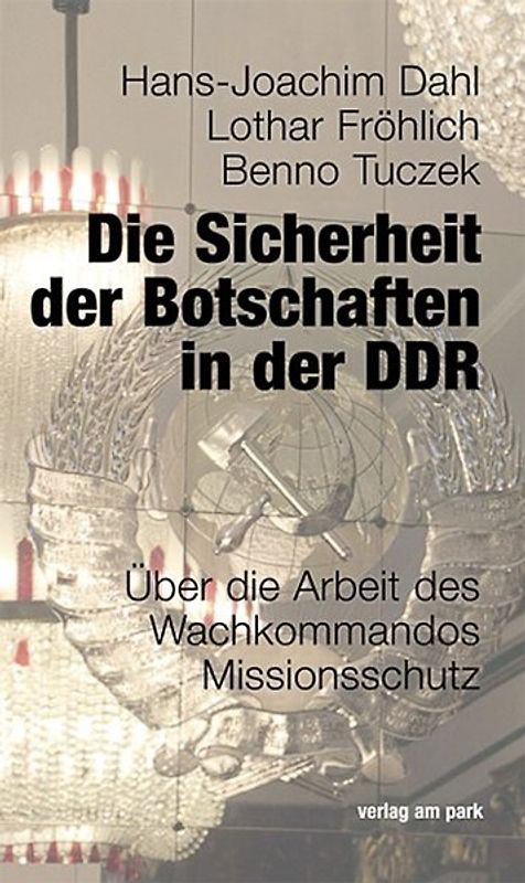Die Sicherheit der Botschaften in der DDR