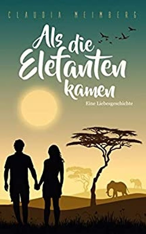 Als die Elefanten kamen