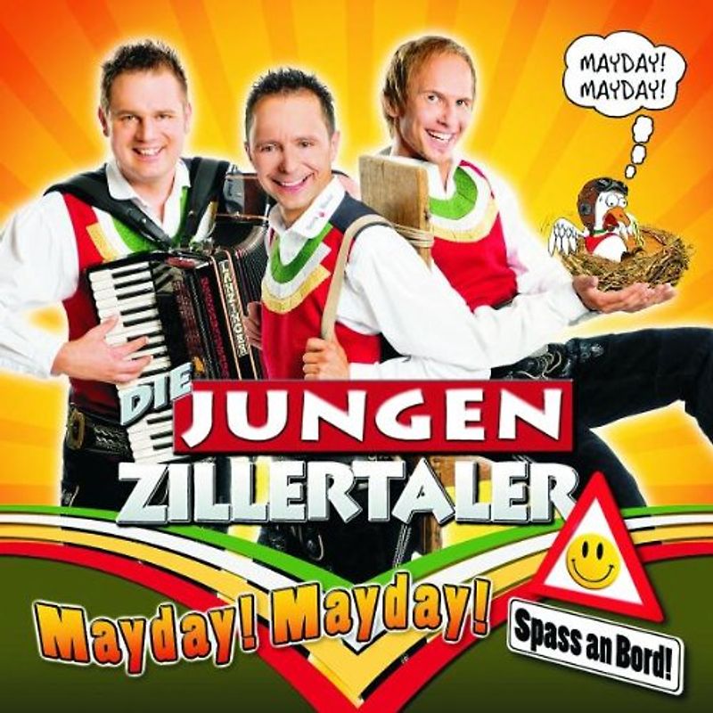 die Jungen Zillertaler - Mayday,Mayday-Spass An Bord!