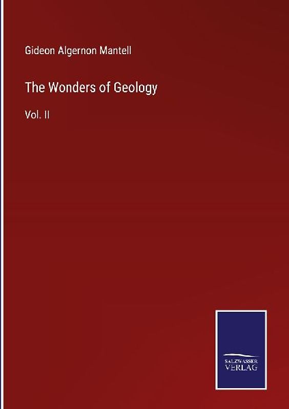 The Wonders of Geology