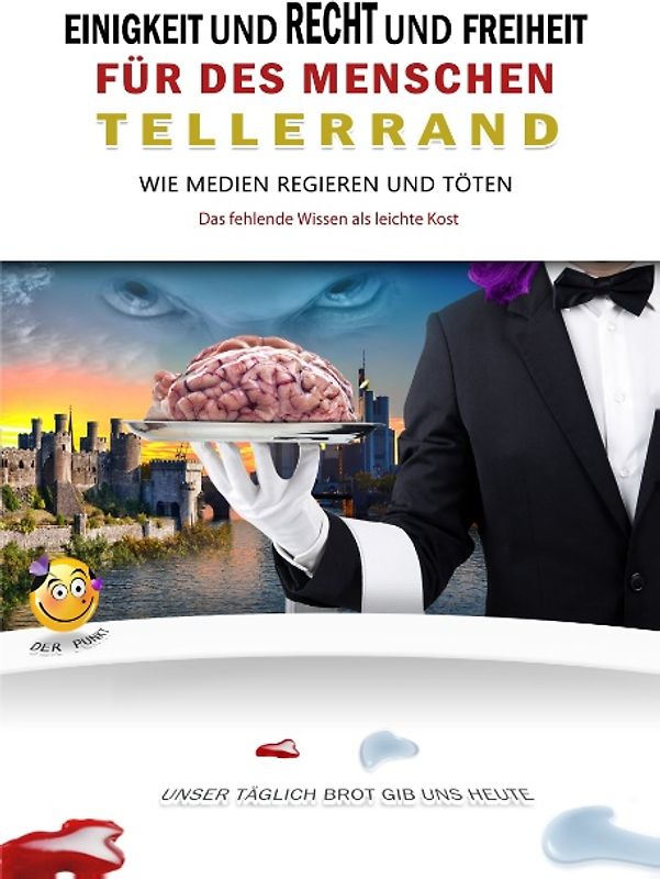 Einigkeit und Recht und Freiheit für des Menschen Tellerrand