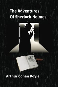 The Adventures Of Sherlock Holmes