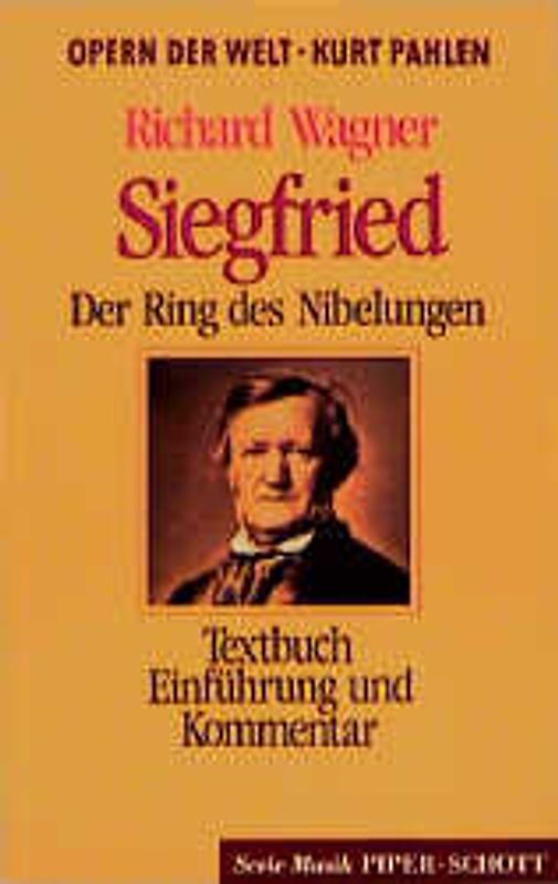 Siegfried /Der Ring des Nibelungen. Opernführer. (SP 8034)
