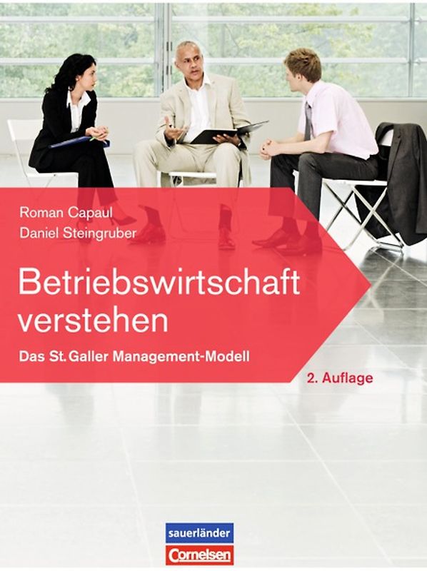 Betriebswirtschaft verstehen - [2. Auflage] / Lehrbuch