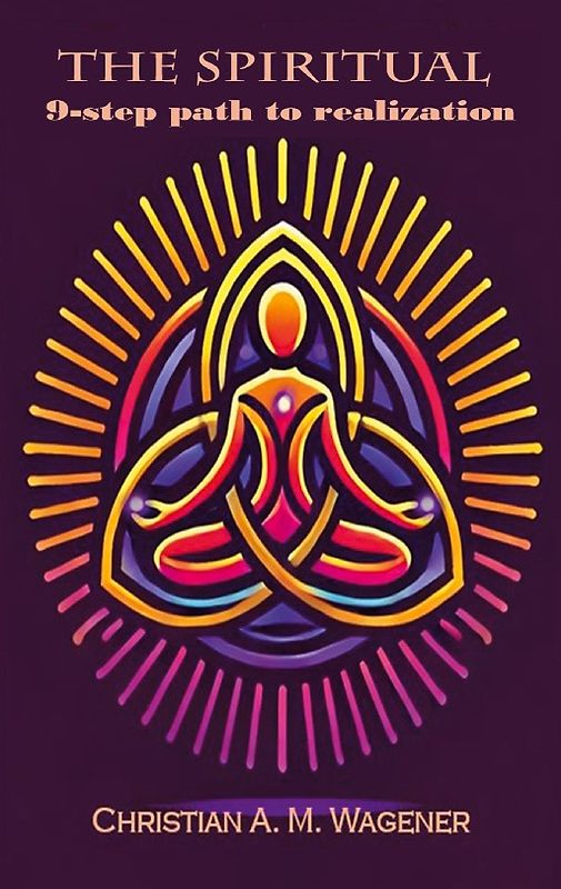 The spiritual 9-step path to realisation