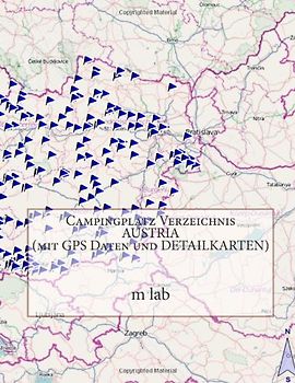 Campingplatz Verzeichnis ÖSTERREICH ( mit GPS Daten und DETAILKARTEN) - lab, m