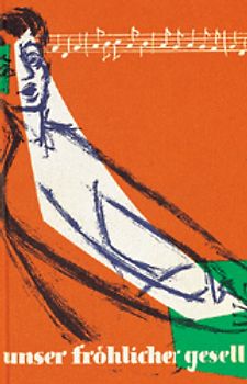 Unser fröhlicher Gesell