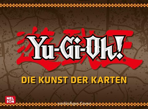 Yu-Gi-Oh!: Die Kunst der Karten