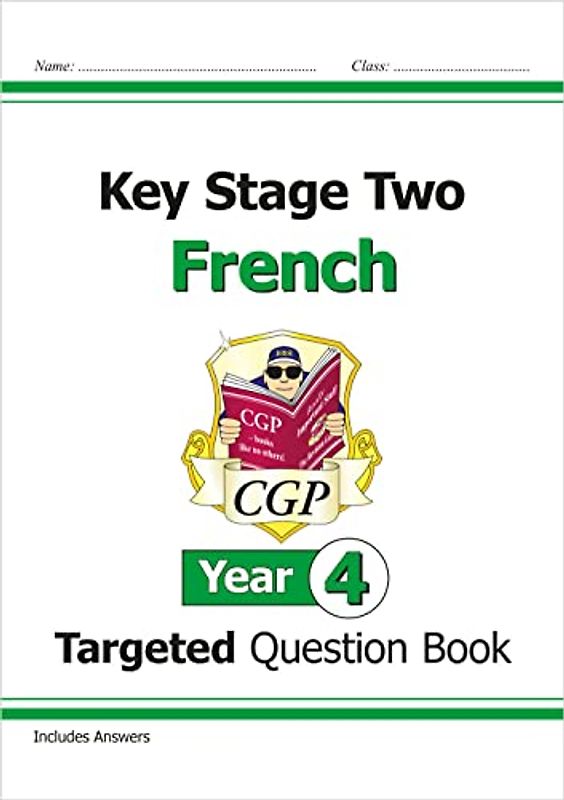KS2 French Year 4 Targeted Question Book (with Free Online Audio) (CGP KS2 French)