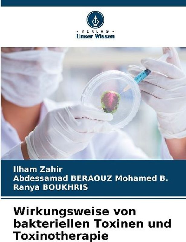 Wirkungsweise von bakteriellen Toxinen und Toxinotherapie