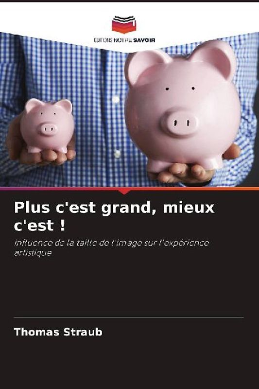 Plus c'est grand, mieux c'est !