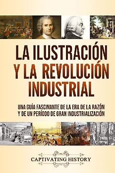 La Ilustración y la revolución industrial