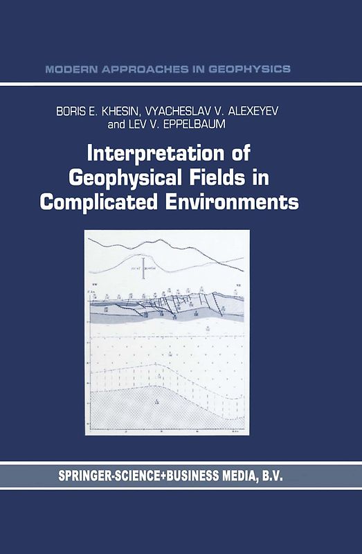 Interpretation of Geophysical Fields in Complicated Environments