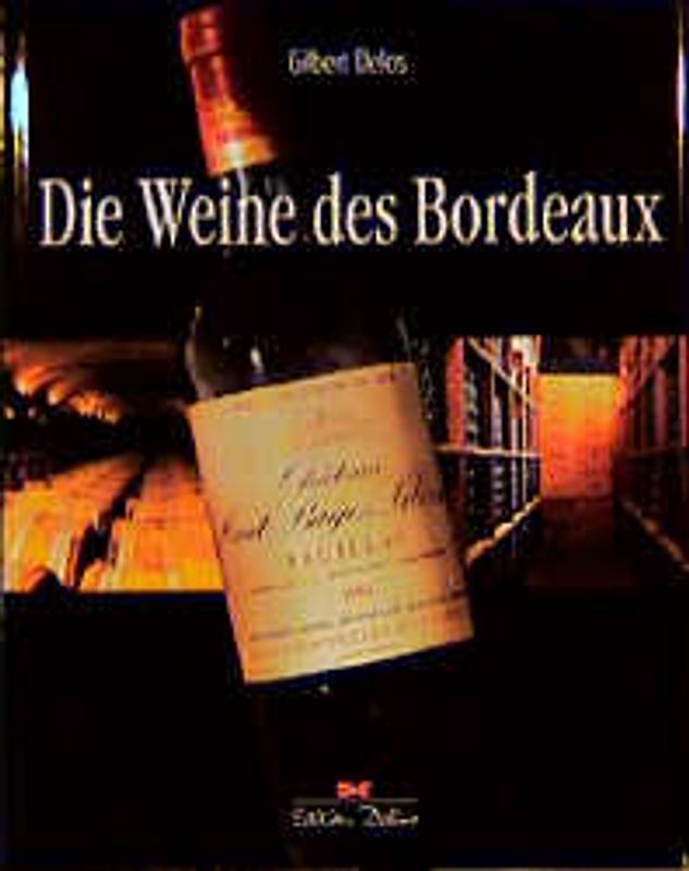 Die Weine des Bordeaux