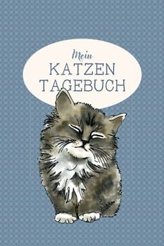 Katzentagebuch: Katzen Pflege- und Gesundheitsbuch für Kinder zum Ausfüllen | Checklisten für Tierarzt, Impfungen und Medikamente | Eintragen von Erlebnissen