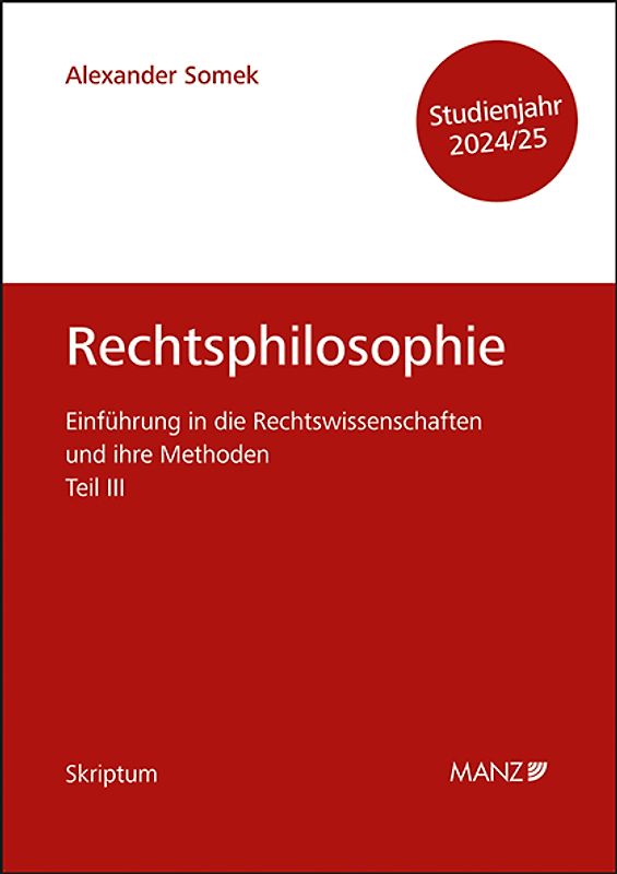 Rechtsphilosophie Einführung in die Rechtswissenschaften und ihre Methoden: Teil III