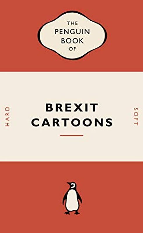 The Penguin Book of Brexit Cartoons [Paperback]