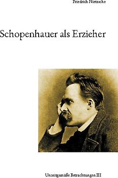 Schopenhauer als Erzieher