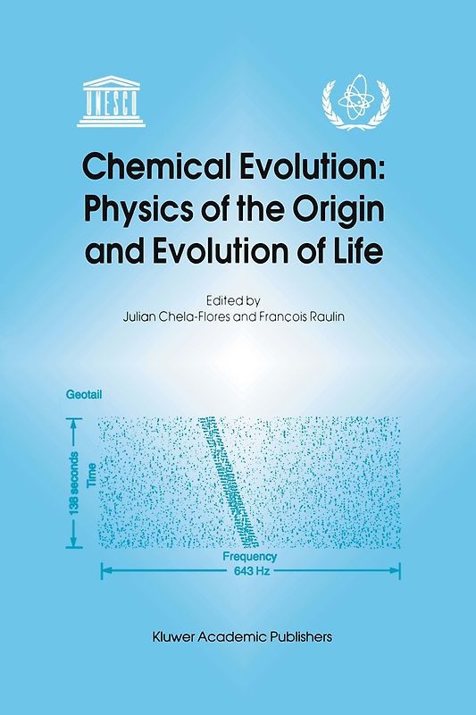 Chemical Evolution: Physics of the Origin and Evolution of Life