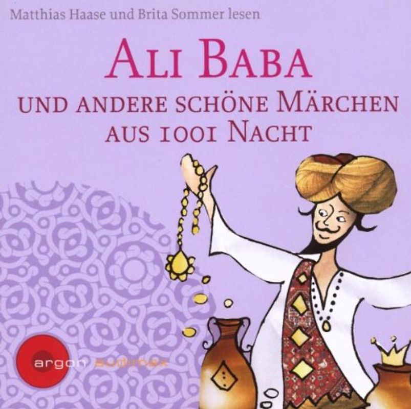 Matthias Haase - Ali Baba U.a.Schöne Märchen aus 1001 Nacht