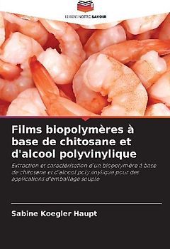 Films biopolymères à base de chitosane et d'alcool polyvinylique