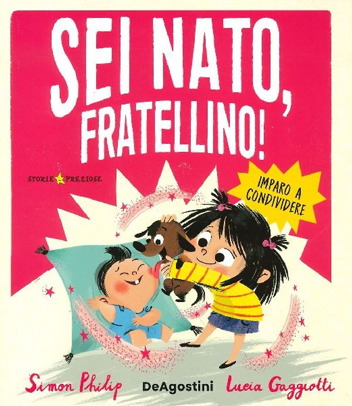 Sei nato, fratellino!