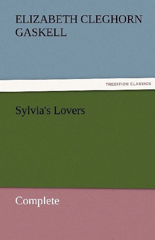 Sylvia's Lovers - Complete