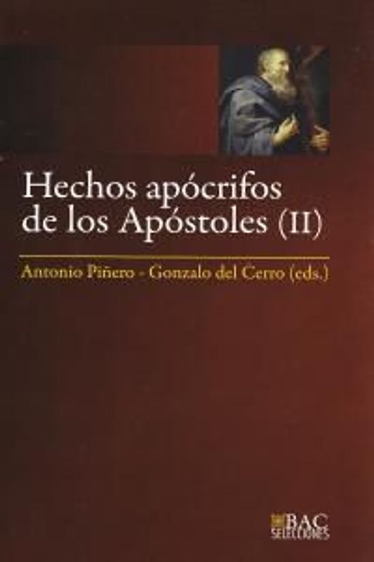 Hechos de Felipe ; Martirio de Pedro ; Hechos de Andrés y Mateo ; Martirio de Mateo ; Hechos de Pedro y Pablo ; Viajes y martirio de Bernabé ; Hechos de Tadeo ; Hechos de Juan, por Prócoro ; Hechos de Santiago ; Hechos de Santiago, Simón y Judas ; Milagro