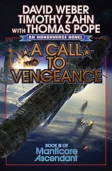 A Call to Vengeance (Volume 3) (Manticore Ascendant, Band 3)