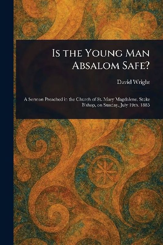 Is the Young Man Absalom Safe?