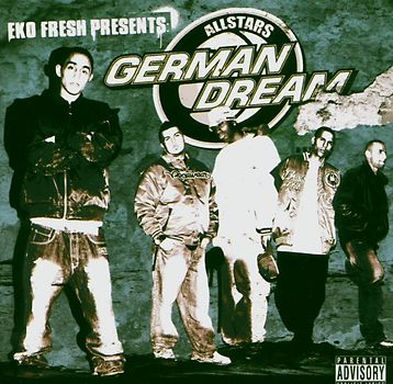 Eko Fresh presents German Dream Allstars - German Dream Allstars