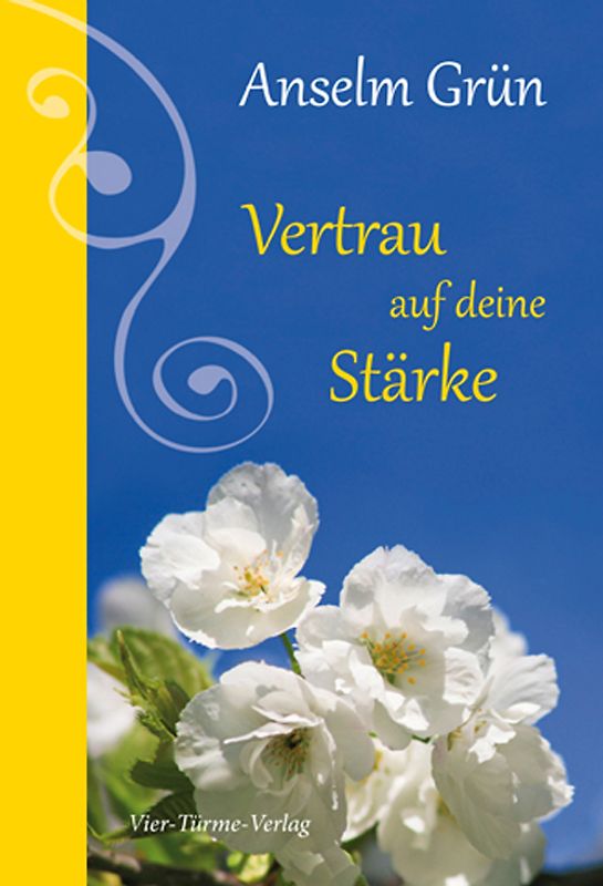 Vertrau auf deine Stärke