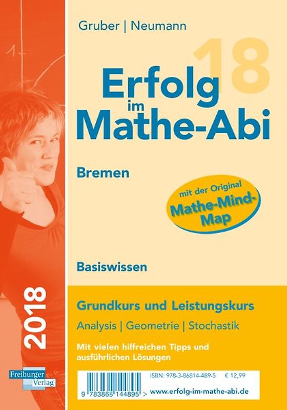 Erfolg im Mathe-Abi 2018 Basiswissen Bremen
