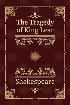 The Tragedy of King Lear