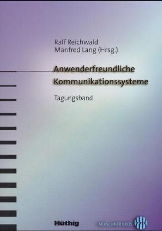Anwenderfreundliche Kommunikationssysteme